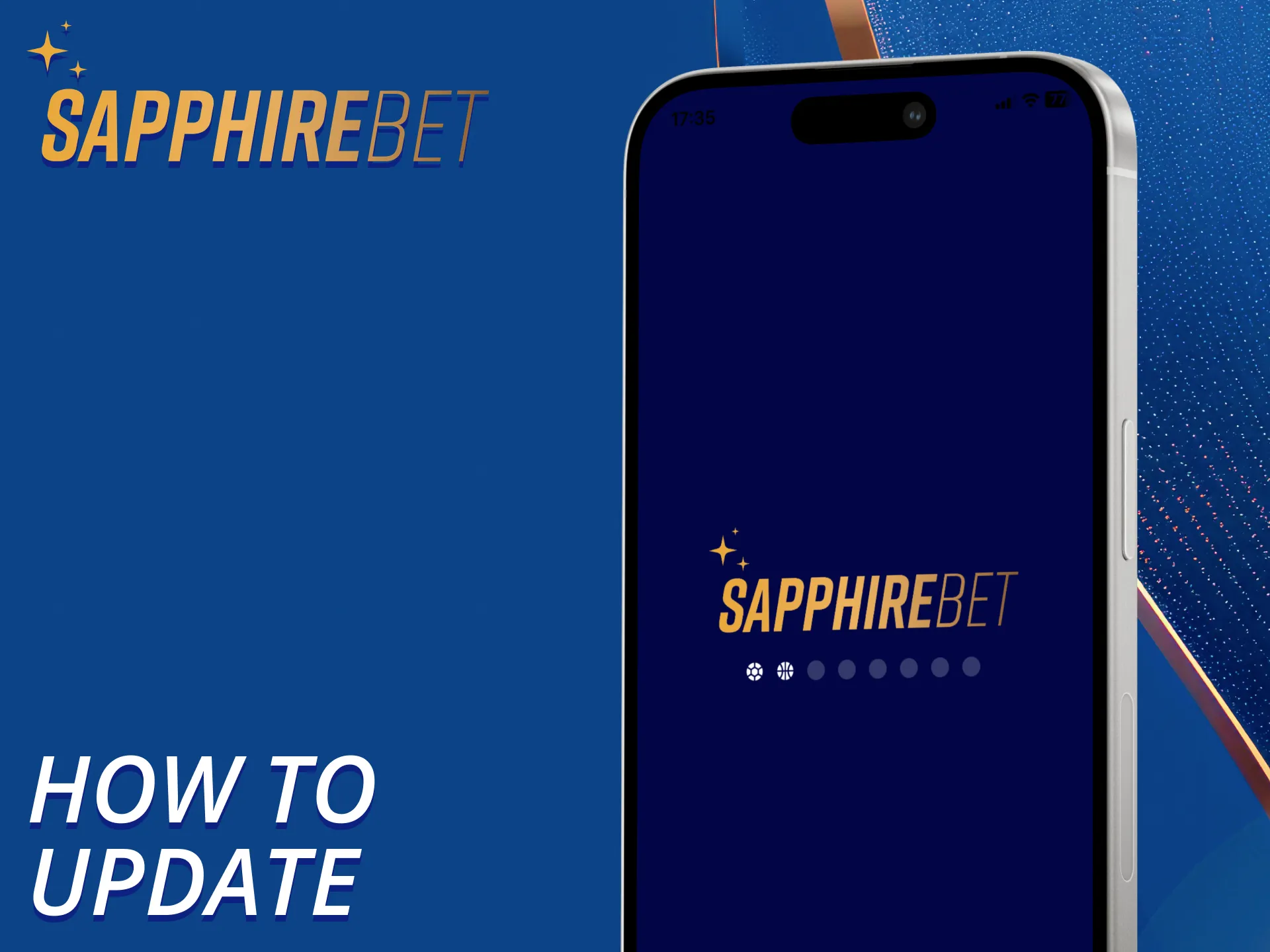 Learn how you can update SapphireBet official app.