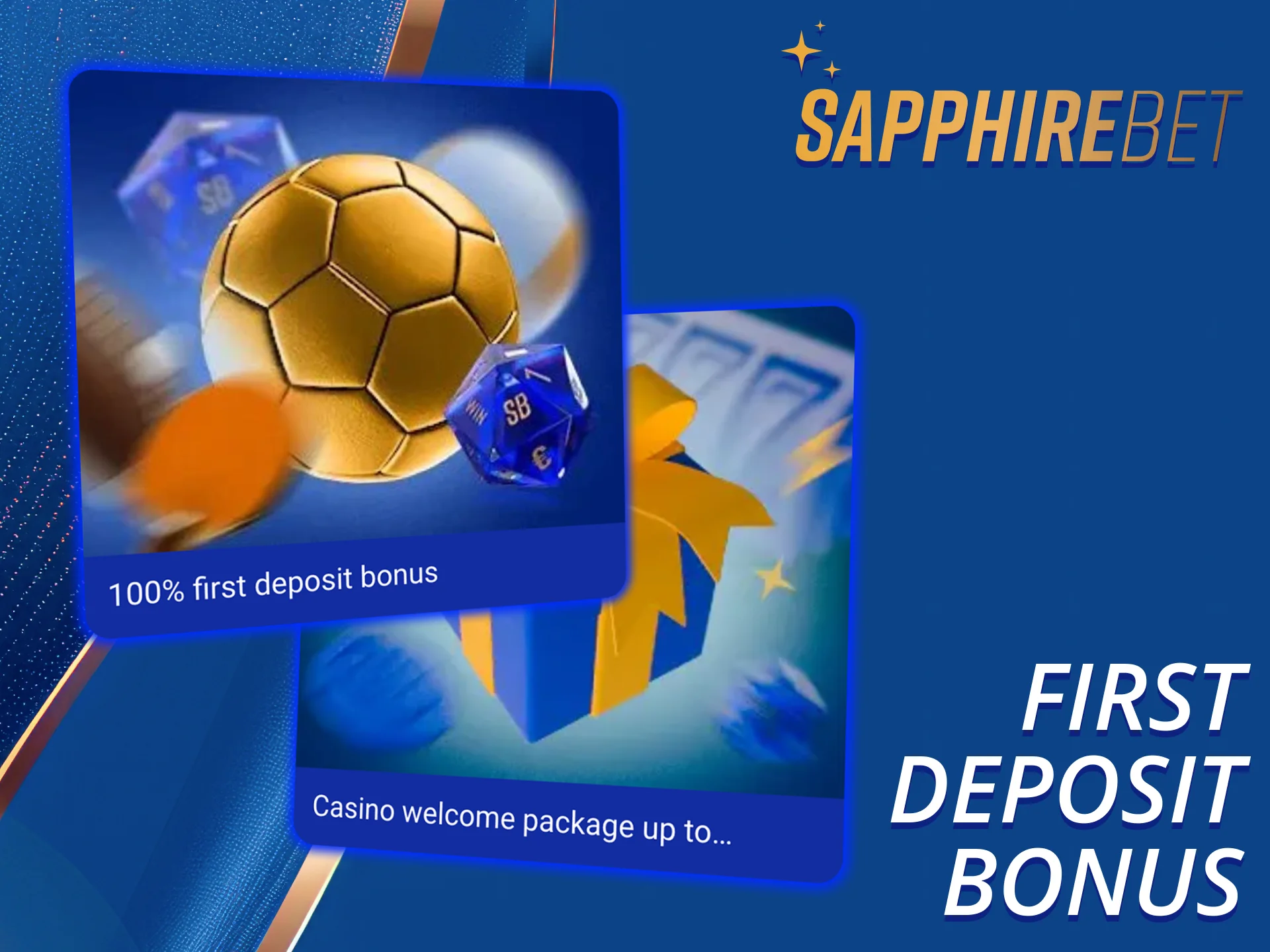 Get attractive bonuses for your first deposit at SapphireBet.