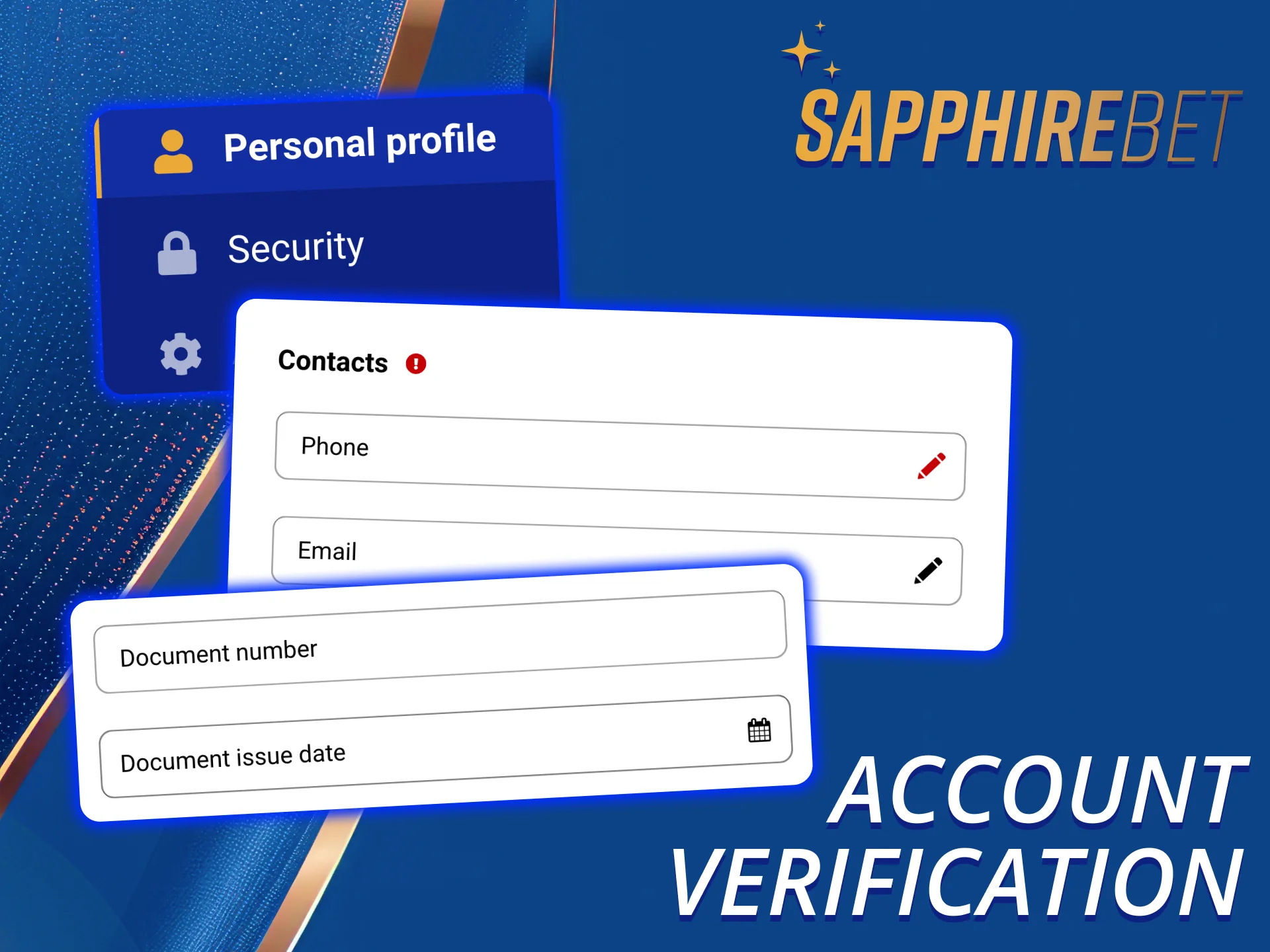 It is essential to complete the SapphireBet account verification.