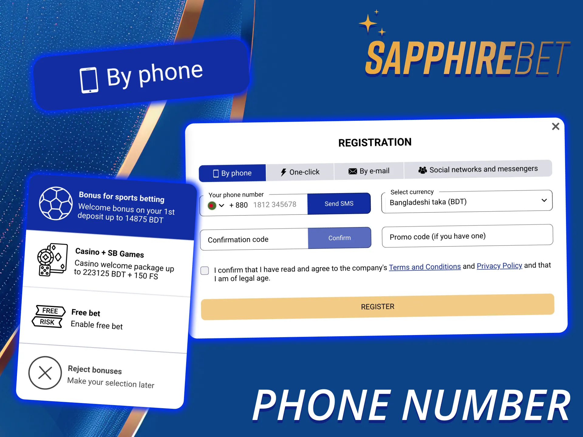 You can use your phone number to register at SapphireBet.