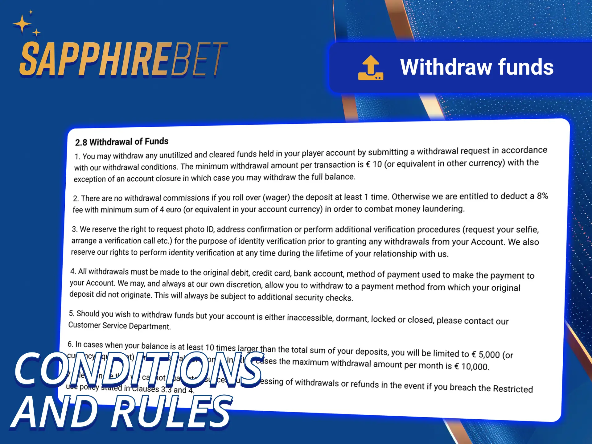 Follow important rules before you make a SapphireBet withdrawal.